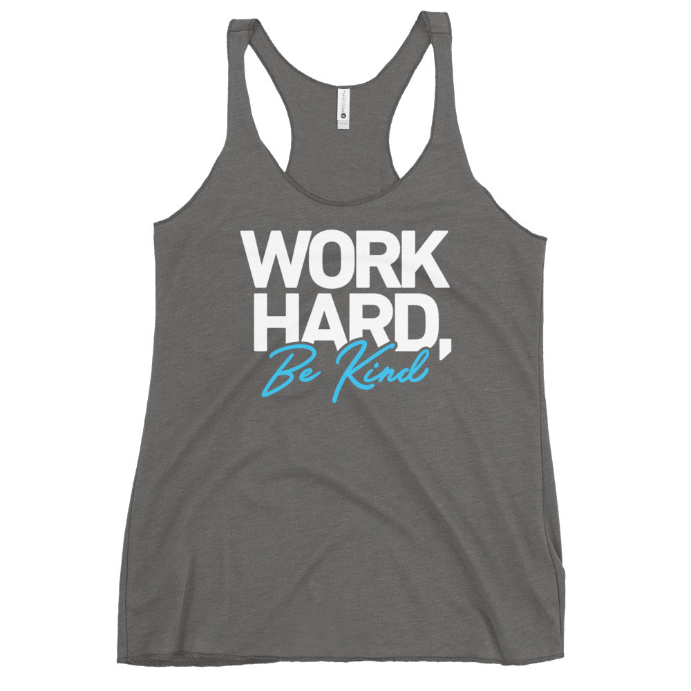 Women's Racerback Tank - "Work Hard, Be Kind"
