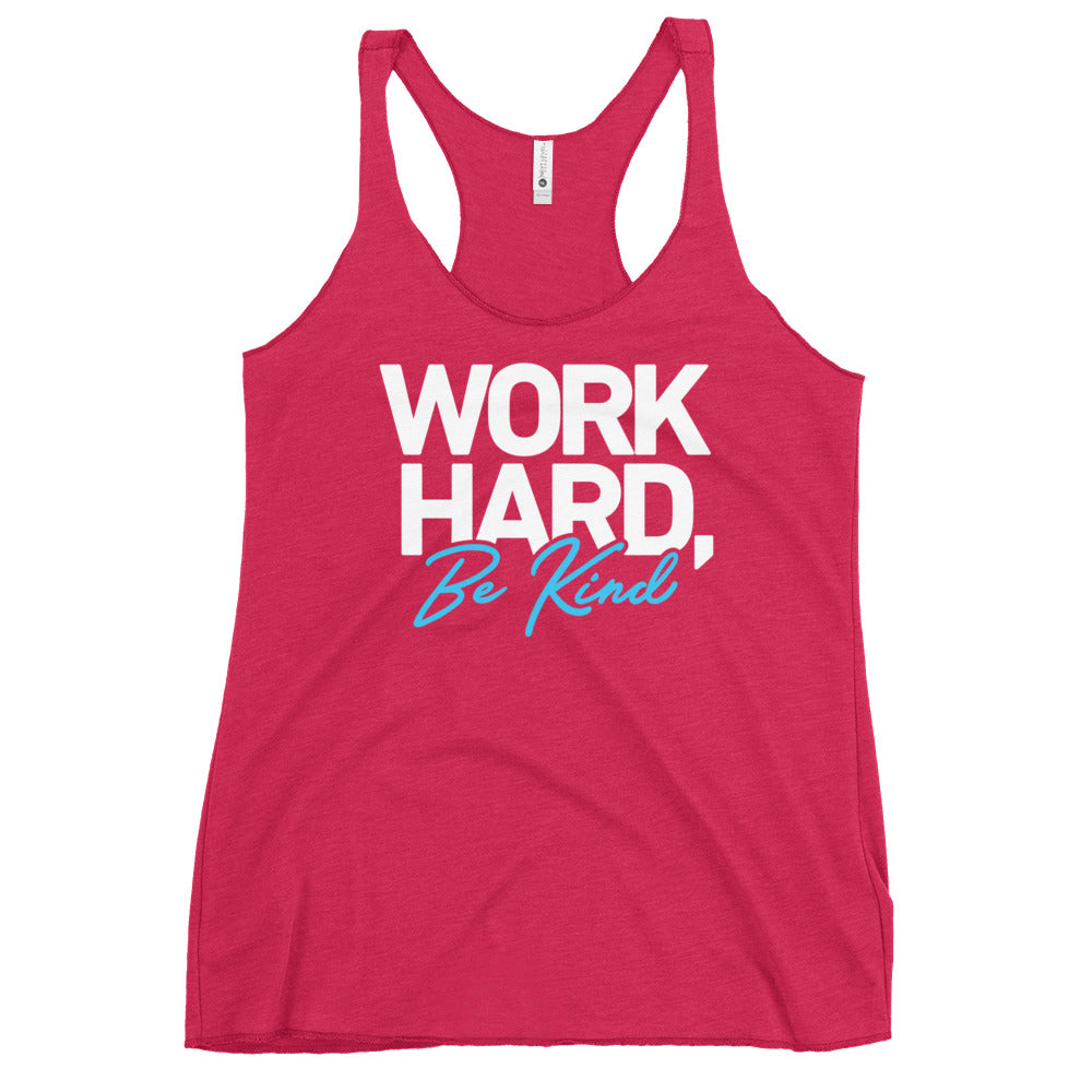 Women's Racerback Tank - "Work Hard, Be Kind"