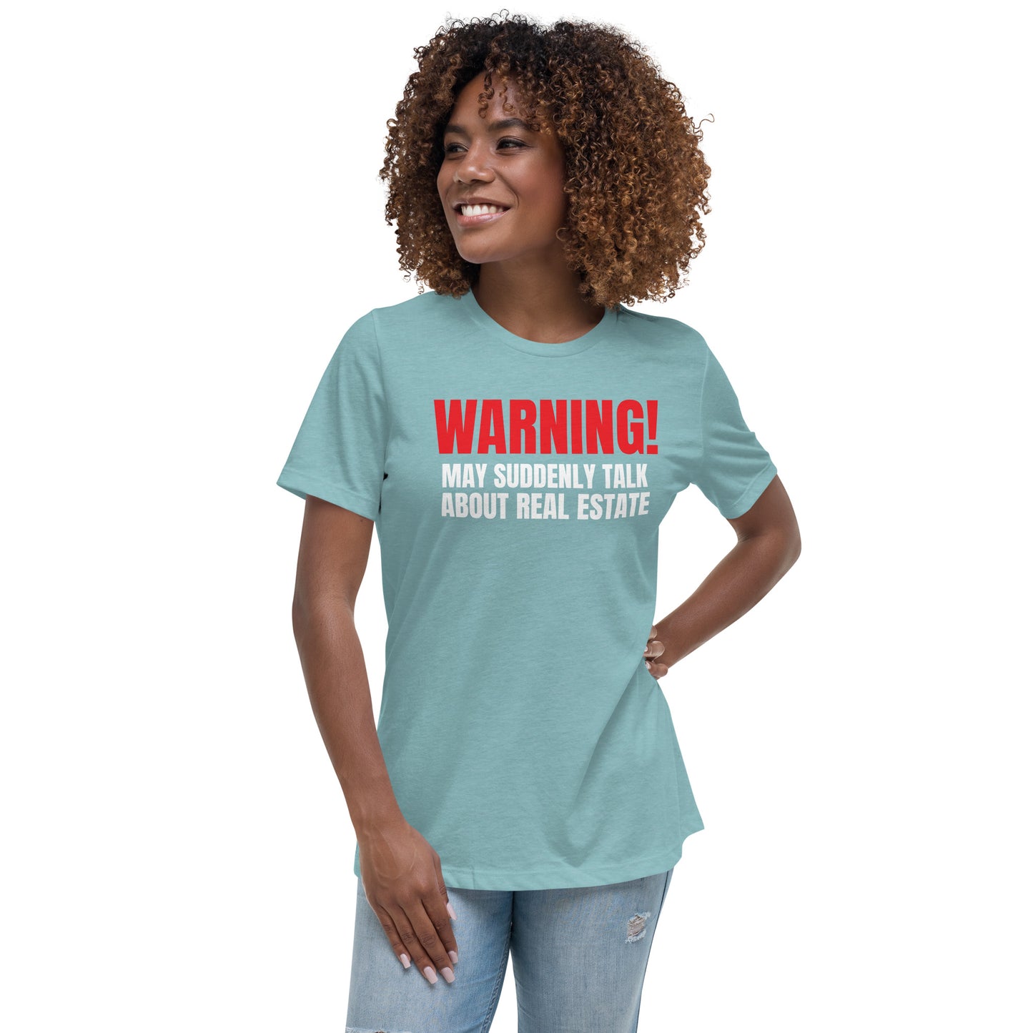 Women's Relaxed T-Shirt - "WARNING!"