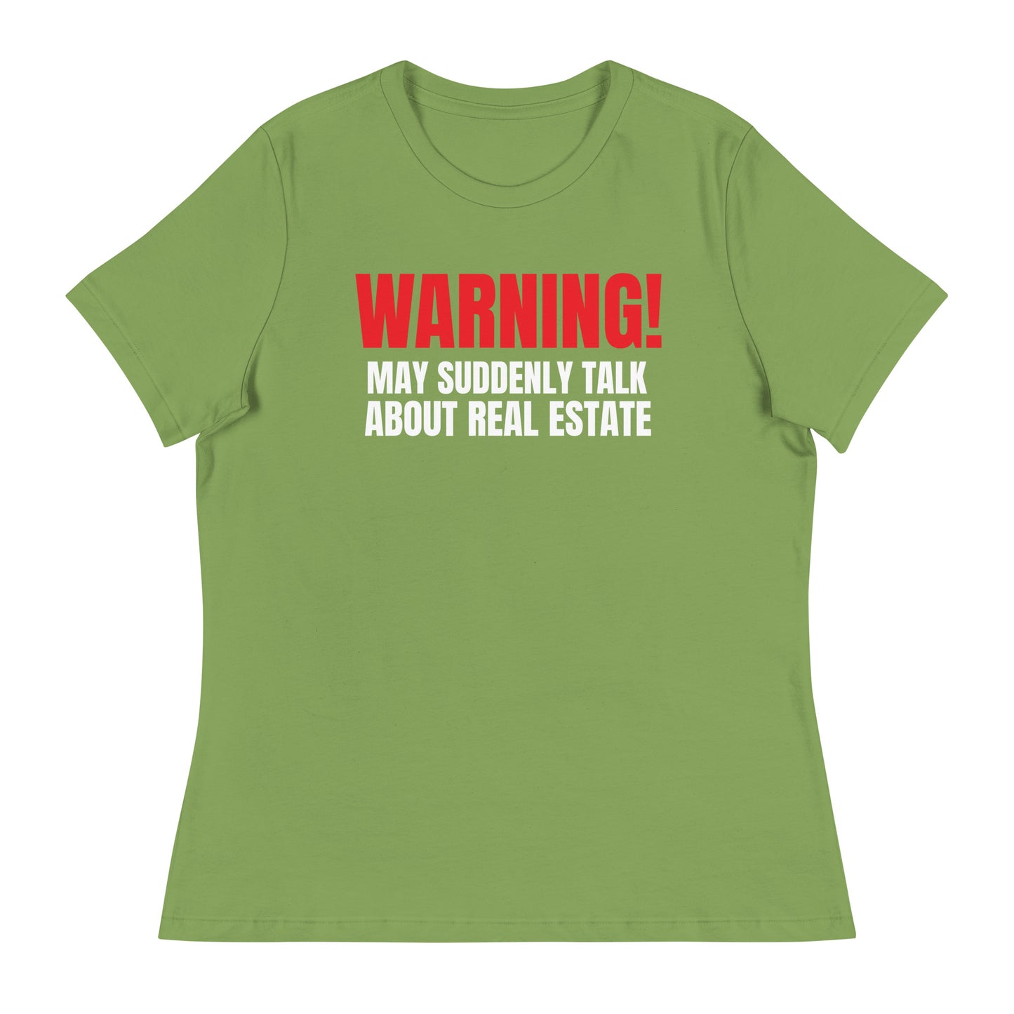 Women's Relaxed T-Shirt - "WARNING!"