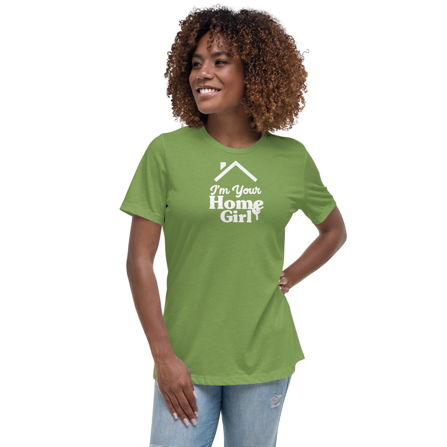 Women's Relaxed T-Shirt "I'm your home girl"