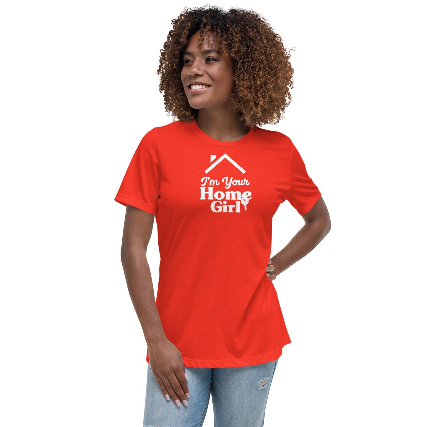 Women's Relaxed T-Shirt "I'm your home girl"