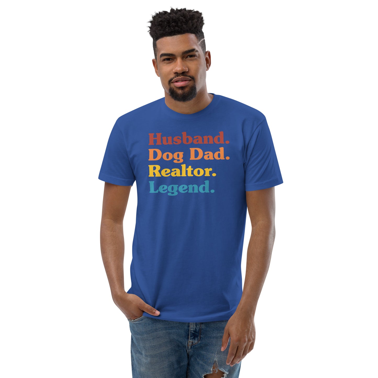Short Sleeve T-shirt "Husband. Dog Dad. Realtor. Legend."