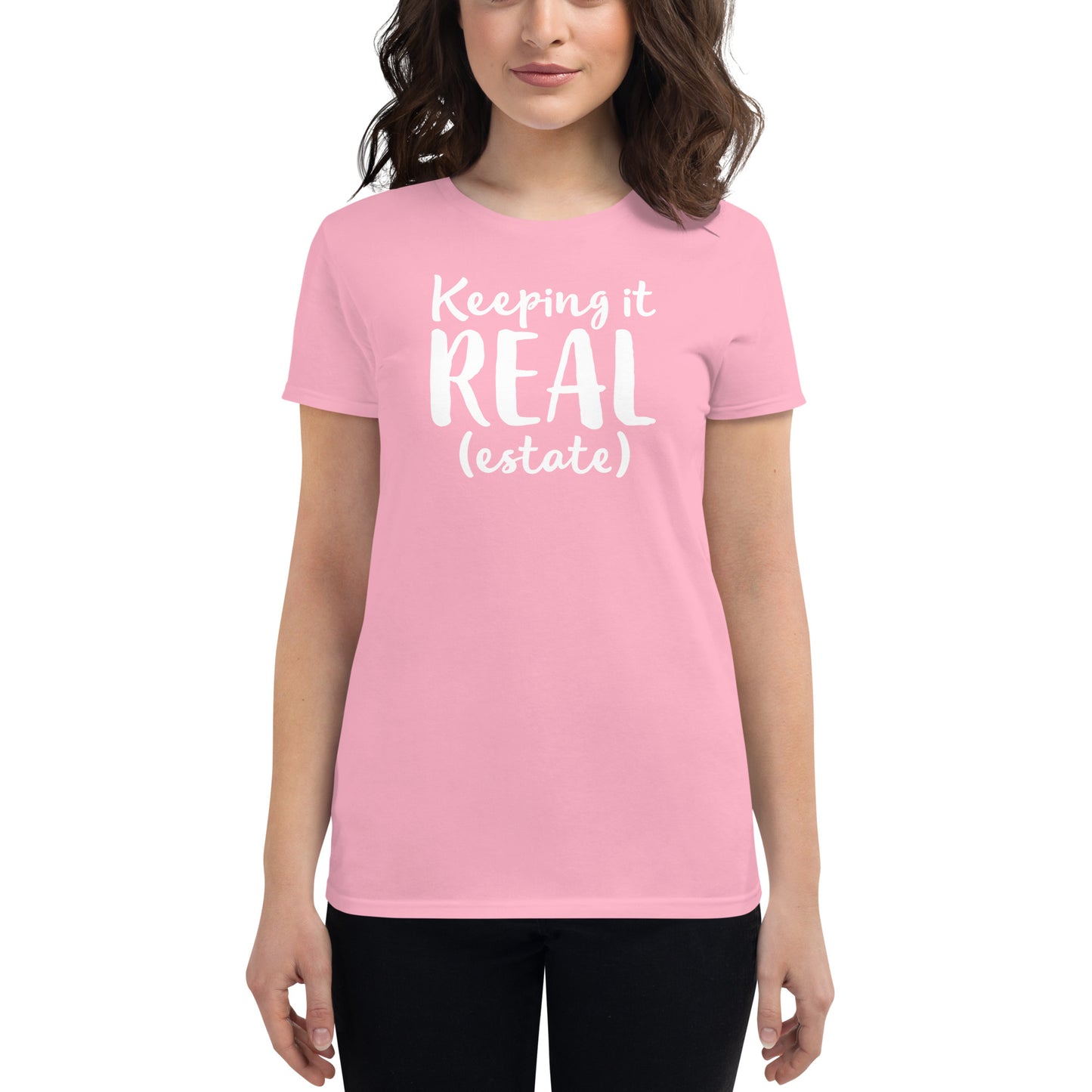 Women's short sleeve t-shirt "Keeping it real (estate)"