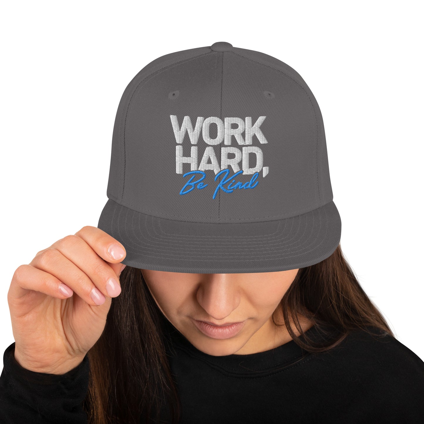 Snapback Hat - Embroidered "Work Hard, Be Kind"