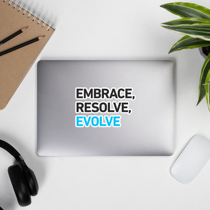 Bubble-free stickers - Embrace, Resolve, Evolve