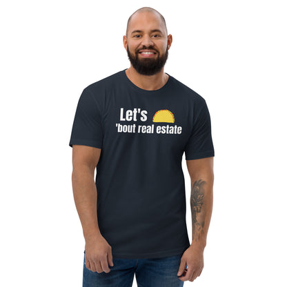 Short Sleeve T-shirt "Let's Taco 'bout real estate"