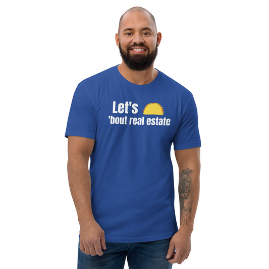 Short Sleeve T-shirt "Let's Taco 'bout real estate"