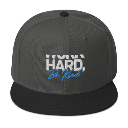 Snapback Hat - "Work Hard, Be Kind"