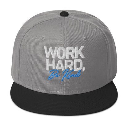 Snapback Hat - "Work Hard, Be Kind"