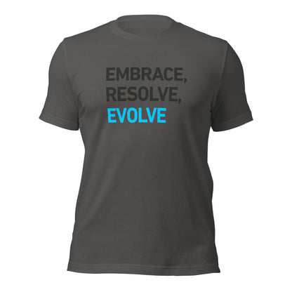 Unisex t-shirt - Embrace, Resolve, Evolve