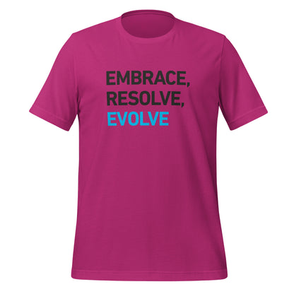 Unisex t-shirt - Embrace, Resolve, Evolve