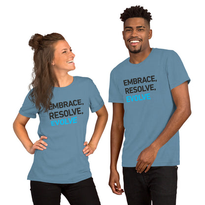 Unisex t-shirt - Embrace, Resolve, Evolve