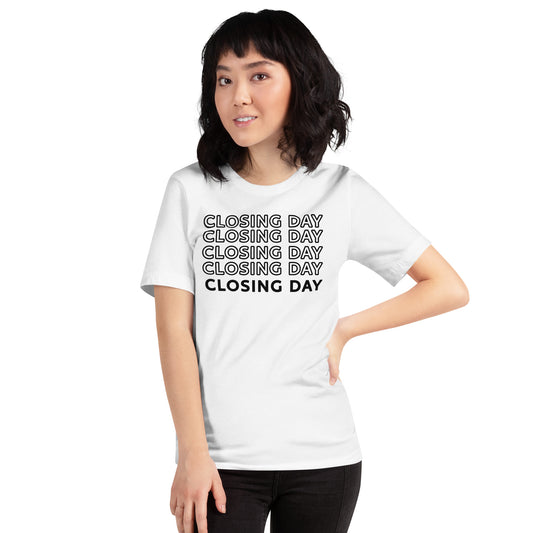 Unisex t-shirt "Closing Day"
