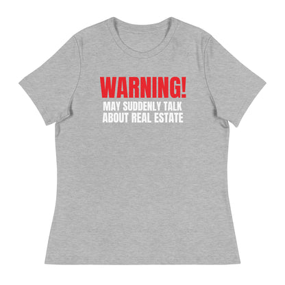 Women's Relaxed T-Shirt  - "WARNING!"