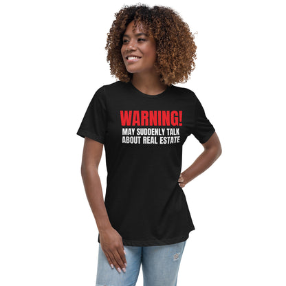 Women's Relaxed T-Shirt  - "WARNING!"