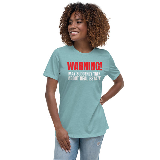 Women's Relaxed T-Shirt  - "WARNING!"
