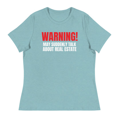 Women's Relaxed T-Shirt  - "WARNING!"