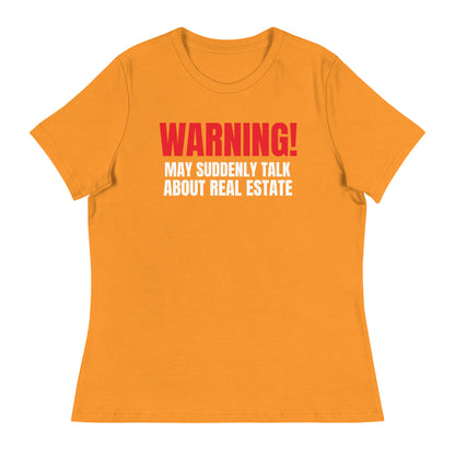 Women's Relaxed T-Shirt  - "WARNING!"