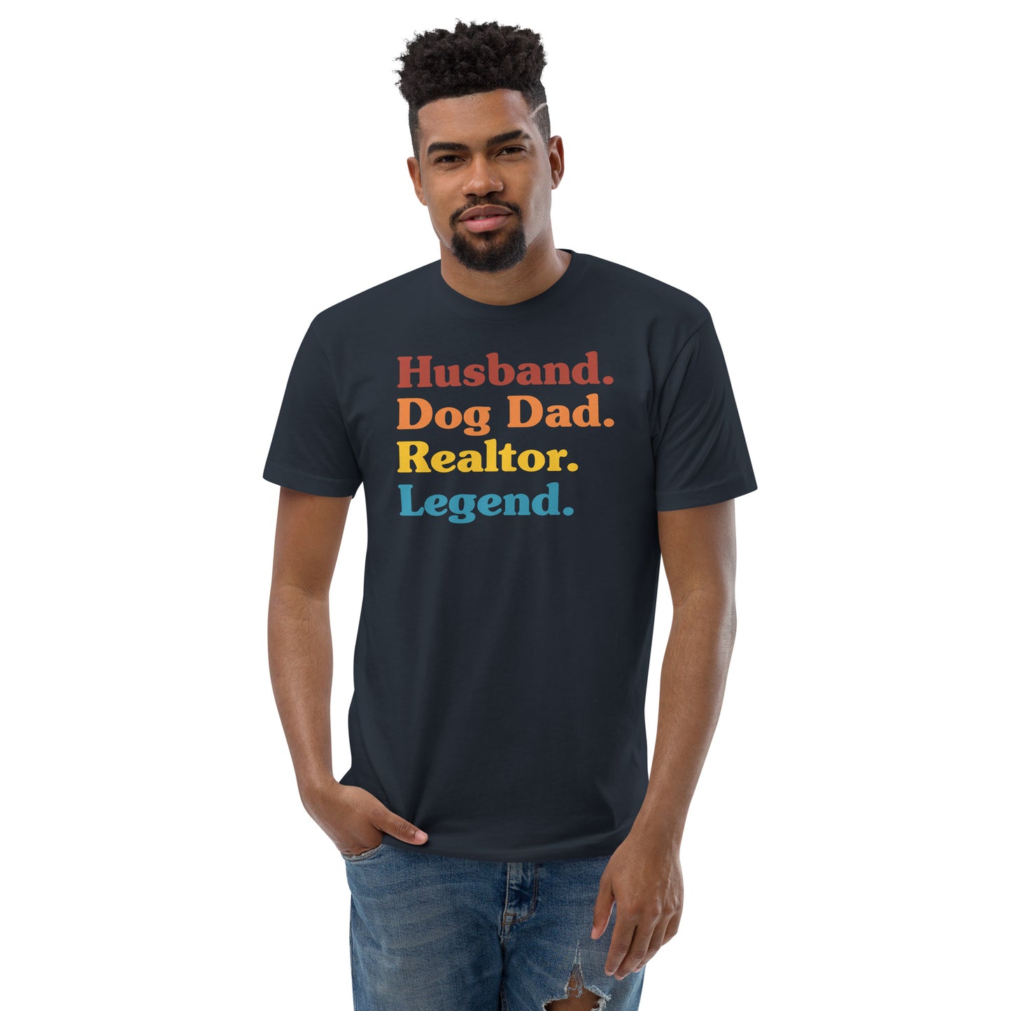 Short Sleeve T-shirt "Husband. Dog Dad. Realtor. Legend."