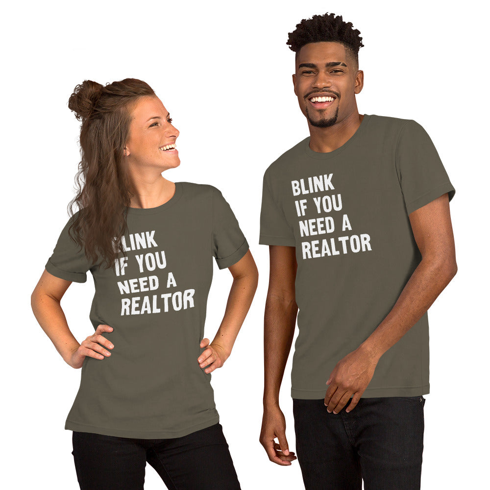 Unisex t-shirt "Blink if you need a Realtor"