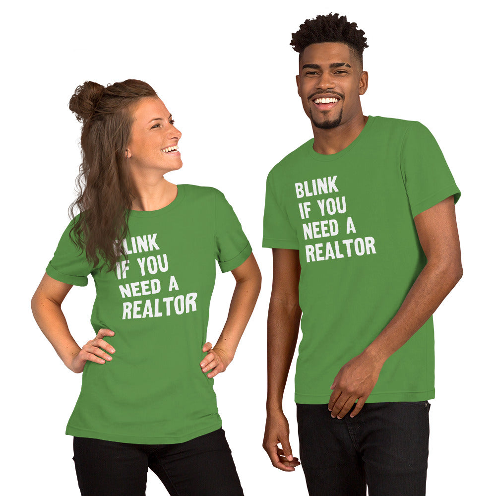 Unisex t-shirt "Blink if you need a Realtor"