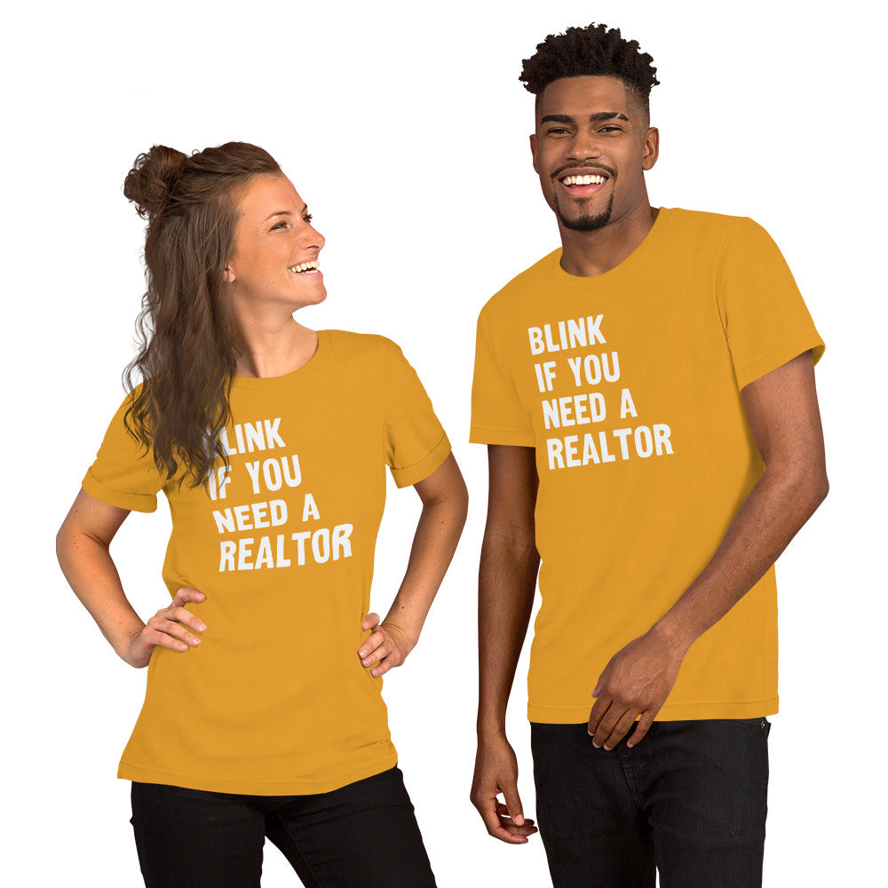 Unisex t-shirt "Blink if you need a Realtor"