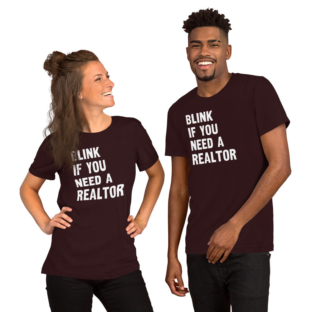 Unisex t-shirt "Blink if you need a Realtor"