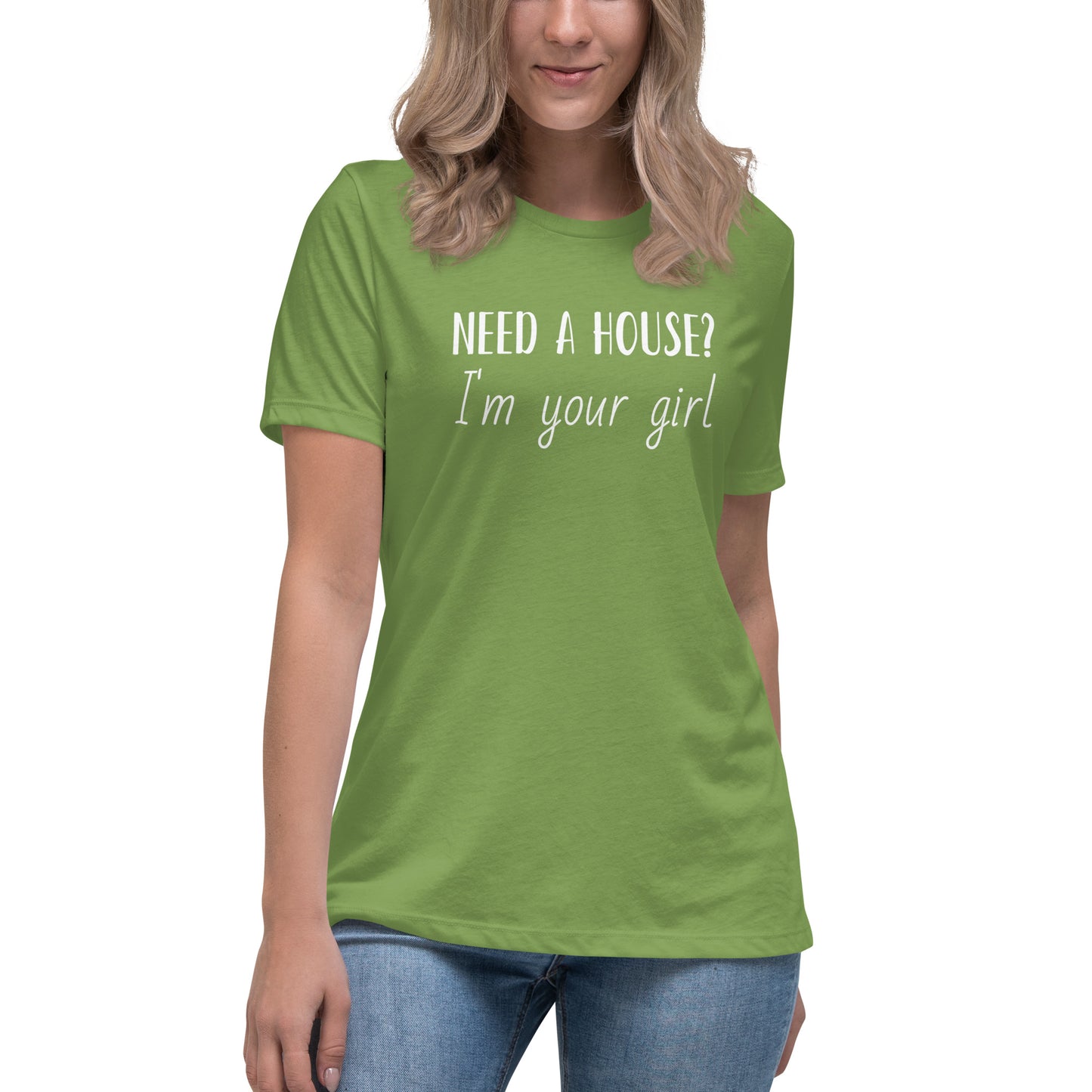 Women's Relaxed T-Shirt "Need a House?"